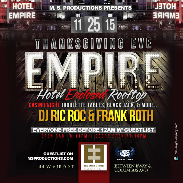 Empire Hotel Rooftop Thanksgiving Eve
