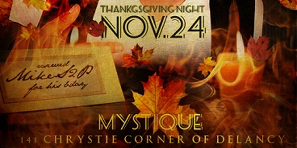 Mystique NYC Thanksgiving Eve Party